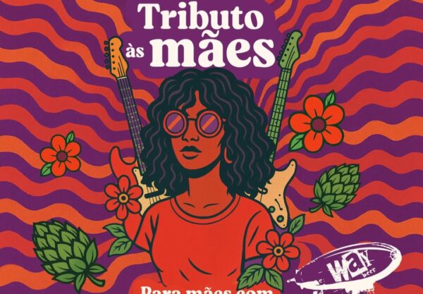 Tributo às Mães: evento da Way Beer será em 17 de maio
