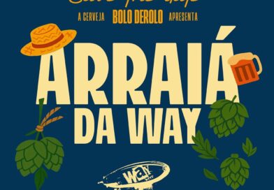Festa junina da Way Beer, o Arraiá da Way, será no dia 28 de junho